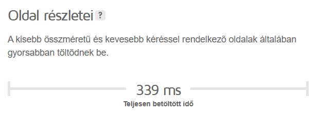 Weboldal sebesség mérés eredmény: 339 ms teljesen betöltött idő. A technikai weboldal optimalizálás hatása a betöltési sebességre.